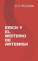 Erick Y El Misterio de Artemisa