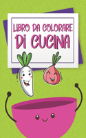 Libro Da Colorare Di Cucina