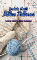 Quick Knit Mitten Pattern: Learn How to Knit Mittens: Mittens Knitting
