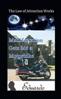 Manifestation Gets Me a Motorbike: The Law of Attraction Works