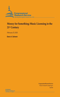 Money for Something: Music Licensing in the 21st Century