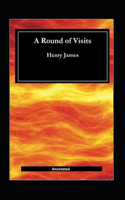 A Round Of Visits (Annotated)