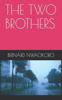 The Two Brothers