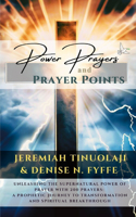 Power Prayers and Prayer Points