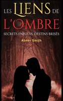 Les Liens de l'Ombre