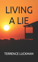 Living a Lie