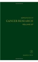 Advances in Cancer Research, Volume 67