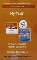 Mylab It 2013 with Pearson Etext -- Access Card -- For Skills 2013 with Visualizing Technology