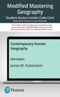 Modified Mastering Geography with Pearson Etext--Combo Access Card--For Contemporary Human Geography