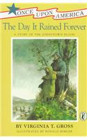 Gross Virginia T. : Day it Rained Forever