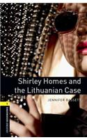 Oxford Bookworms Library: Level 1:: Shirley Homes and the Lithuanian Case audio CD pack