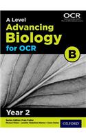 A Level Advancing Biology for OCR B: Year 2