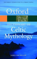 A Dictionary of Celtic Mythology