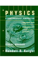 Physics: A Contemporary Approach Student Workbook Volume 2