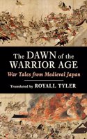 Dawn of the Warrior Age