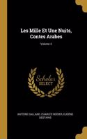 Les Mille Et Une Nuits, Contes Arabes; Volume 4