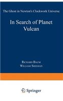 In Search of Planet Vulcan