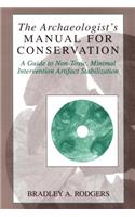 The Archaeologist's Manual for Conservation