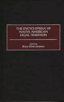 Encyclopedia of Native American Legal Tradition