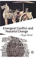 Emergent Conflict and Peaceful Change