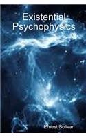 Existential Psychophysics