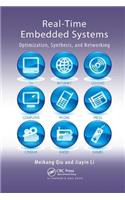 Real-Time Embedded Systems: Optimization, Synthesis, and Networking