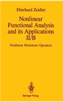 Nonlinear Functional Analysis and Its Applications: II/B: Nonlinear Monotone Operators