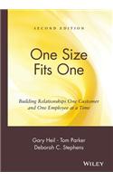 One Size Fits One: Building Relationships One Customer and One Employee at a Time