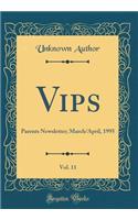 Vips, Vol. 11: Parents Newsletter; March/April, 1995 (Classic Reprint)