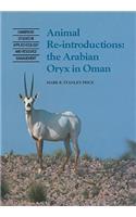 Animal Reintroductions: The Arabian Oryx in Oman