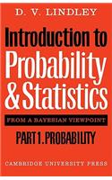 Introduction to Probability and Statistics from a Bayesian Viewpoint, Part 1, Probability