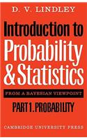 Introduction to Probability and Statistics from a Bayesian Viewpoint, Part 1, Probability