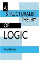 Structuralist Theory of Logic