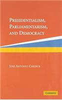 Presidentialism, Parliamentarism, and Democracy