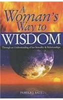 A Woman's Way to Wisdom