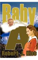 Baby A