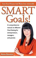 Turn Your Dreams and Wants into Achievable SMART Goals!