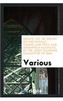 Report on the Hoosac Tunnel and Troy and Greenfield Railroad
