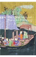 Perspectives on Persian Painting