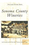 Sonoma County Wineries, Ca: (Postcard History)
