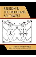 Religion in the Prehispanic Southwest