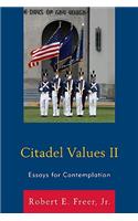 Citadel Values II: Essays for Contemplation