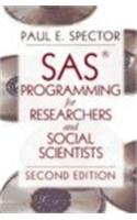 SAS Programming for Researchers and Social Scientists