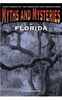 Myths and Mysteries of Florida