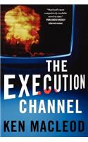 The Execution Channel