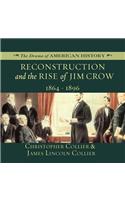 Reconstruction and the Rise of Jim Crow Lib/E