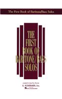 The First Book of Baritone / Bass Solos