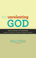 Unrelenting God