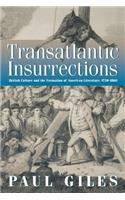 Transatlantic Insurrections