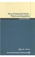 Flow of Industrial Fluids